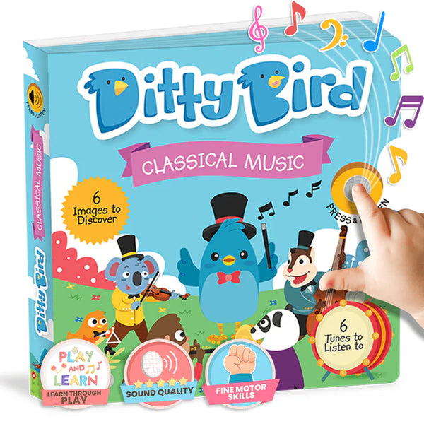 Ditty Bird - Classical Music Sound Book : Ages 1 + Years