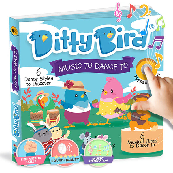 Ditty Bird - Music to Dance to Sound Book : Ages 1 + Years