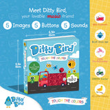 Ditty Bird - Touch the Colors Sound Book : Ages 1 + Years