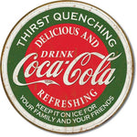 Desperate Enterprises Tin Sign - COKE - Thirst Quenching - Round 30 cm Diameter